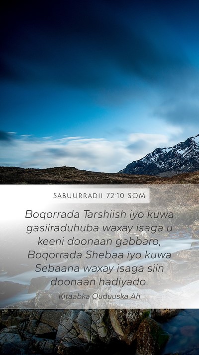Sabuurradii 72:10 SOM Bible Verse Image