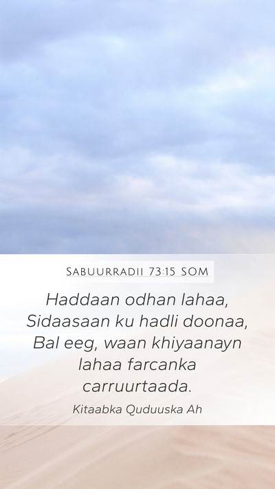 Sabuurradii 73:15 SOM Bible Verse Image