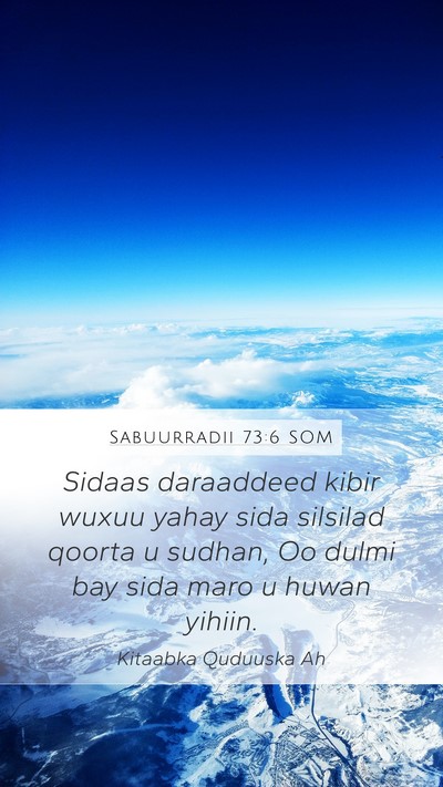 Sabuurradii 73:6 SOM Bible Verse Image