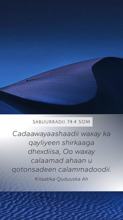 Sabuurradii 74:4 SOM Mobile Phone Wallpaper - Cadaawayaashaadii waxay ka qayliyeen shirkaaga - Mobile Bible Verse Wallpaper