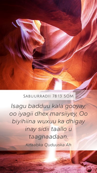 Sabuurradii 78:13 SOM Bible Verse Image