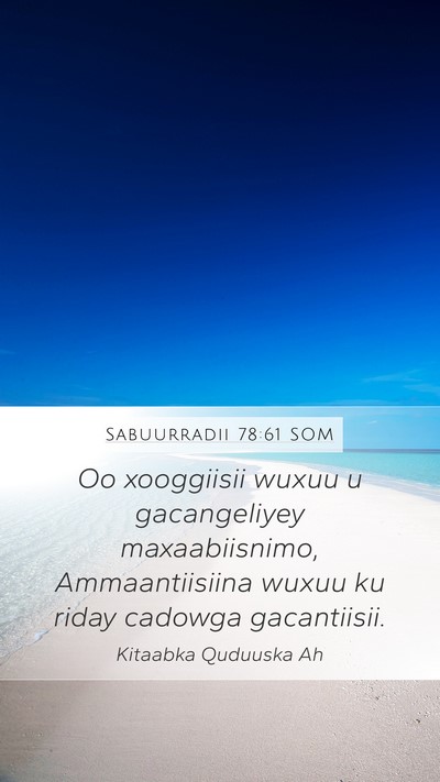 Sabuurradii 78:61 SOM Bible Verse Image