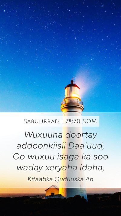 Sabuurradii 78:70 SOM Bible Verse Image