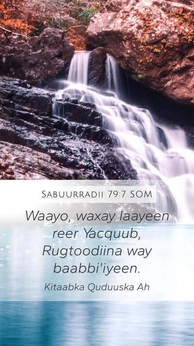 Sabuurradii 79:7 SOM Bible Verse Image