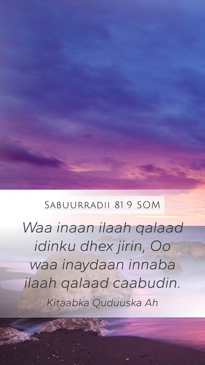 Sabuurradii 81:9 SOM Bible Verse Image