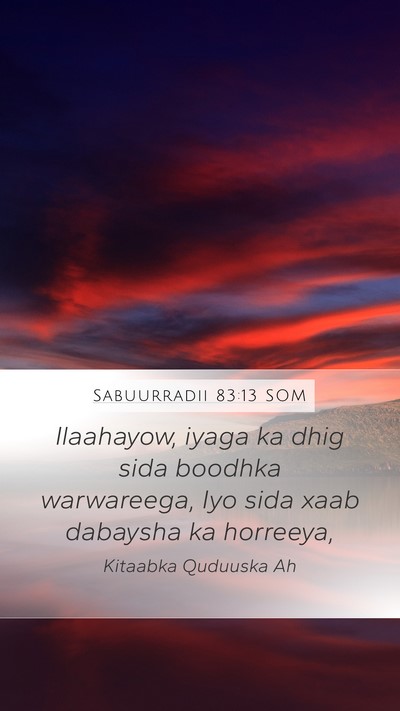 Sabuurradii 83:13 SOM Mobile Phone Wallpaper - Ilaahayow, iyaga ka dhig sida boodhka warwareega, - Mobile Bible Verse Wallpaper