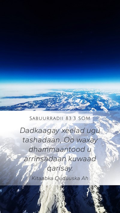 Sabuurradii 83:3 SOM Bible Verse Image