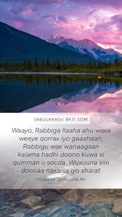 Sabuurradii 84:11 SOM Bible Verse Image