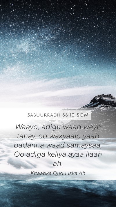 Sabuurradii 86:10 SOM Bible Verse Image