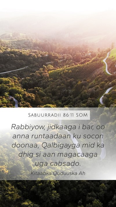 Sabuurradii 86:11 SOM Bible Verse Image