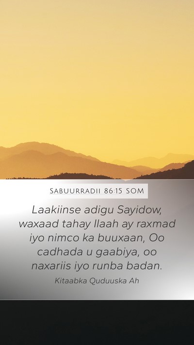 Sabuurradii 86:15 SOM Bible Verse Image