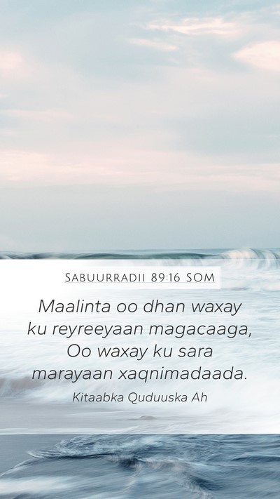 Sabuurradii 89:16 SOM Bible Verse Image