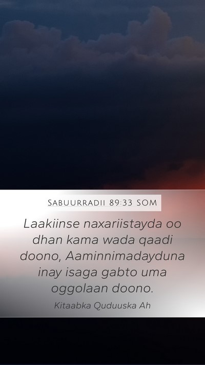 Sabuurradii 89:33 SOM Bible Verse Image