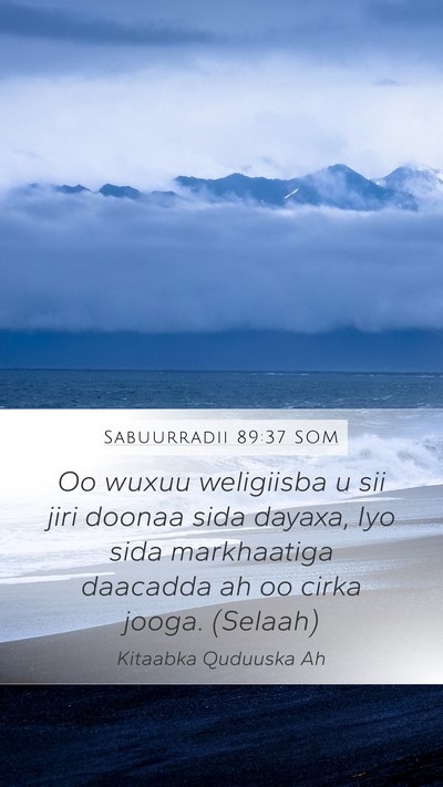 Sabuurradii 89:37 SOM Bible Verse Image