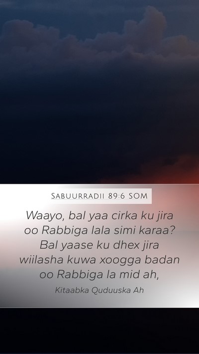 Sabuurradii 89:6 SOM Bible Verse Image