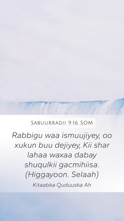 Sabuurradii 9:16 SOM Bible Verse Image