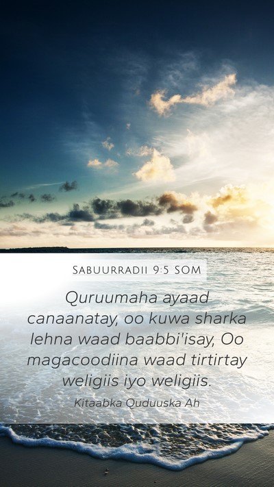 Sabuurradii 9:5 SOM Mobile Phone Wallpaper - Quruumaha ayaad canaanatay, oo kuwa sharka lehna - Mobile Bible Verse Wallpaper
