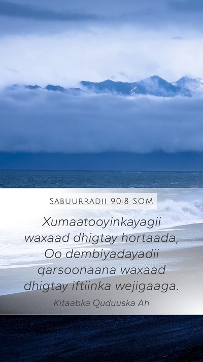 Sabuurradii 90:8 SOM Bible Verse Image