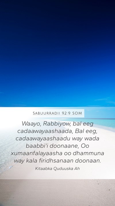 Sabuurradii 92:9 SOM Bible Verse Image