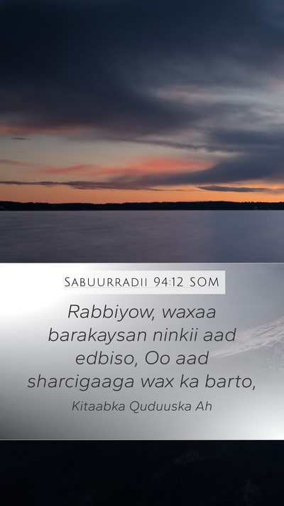 Sabuurradii 94:12 SOM Bible Verse Image