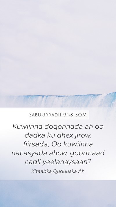 Sabuurradii 94:8 SOM Bible Verse Image