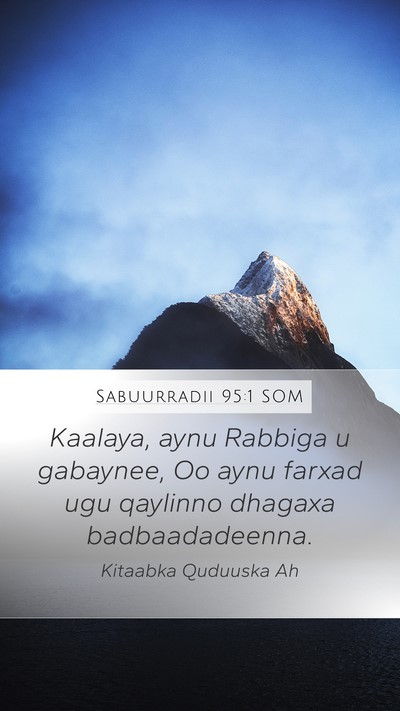 Sabuurradii 95:1 SOM Bible Verse Image