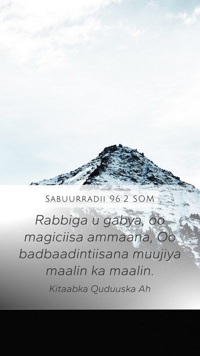 Sabuurradii 96:2 SOM Bible Verse Image