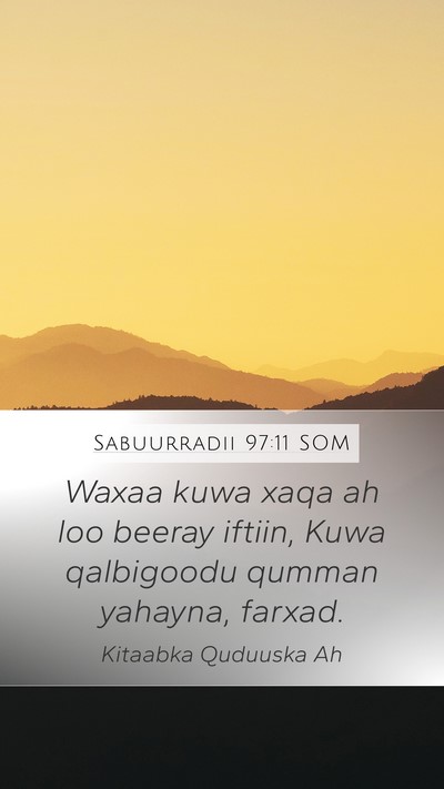 Sabuurradii 97:11 SOM Bible Verse Image