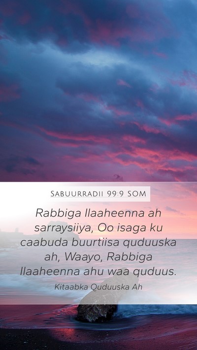 Sabuurradii 99:9 SOM Bible Verse Image