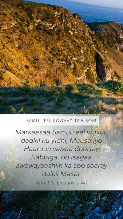 Samuu'eel Kowaad 12:6 SOM Bible Verse Image