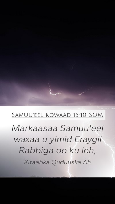 Samuu'eel Kowaad 15:10 SOM Mobile Phone Wallpaper - Markaasaa Samuu'eel waxaa u yimid Eraygii Rabbiga - Mobile Bible Verse Wallpaper