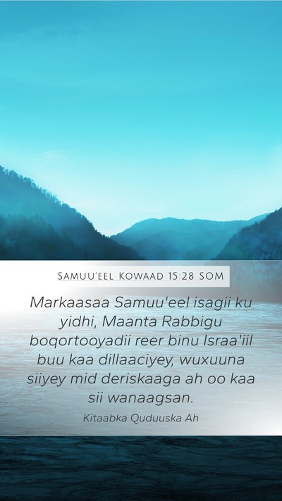 Samuu'eel Kowaad 15:28 SOM Bible Verse Image