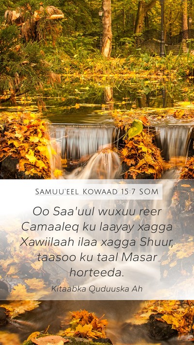 Samuu'eel Kowaad 15:7 SOM Bible Verse Image