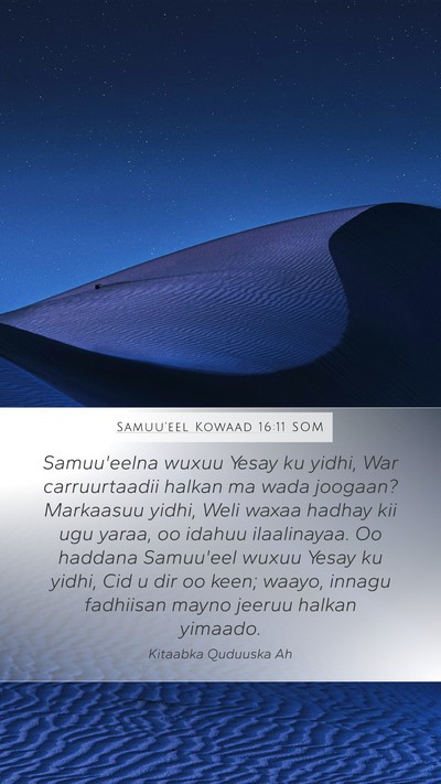 Samuu'eel Kowaad 16:11 SOM Bible Verse Image