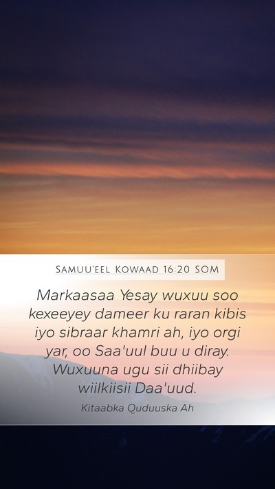 Samuu'eel Kowaad 16:20 SOM Bible Verse Image