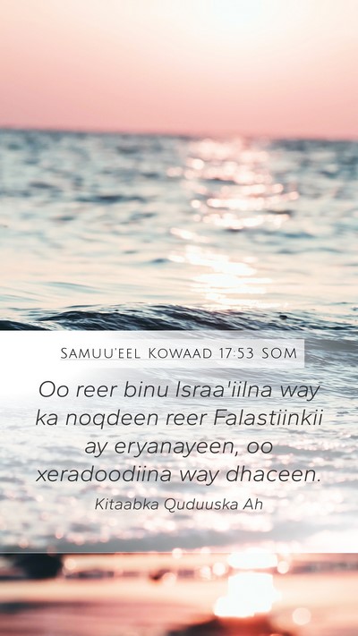 Samuu'eel Kowaad 17:53 SOM Mobile Phone Wallpaper - Oo reer binu Israa'iilna way ka noqdeen reer - Mobile Bible Verse Wallpaper