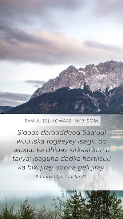 Samuu'eel Kowaad 18:13 SOM Bible Verse Image