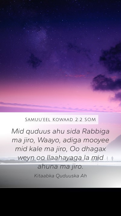 Samuu'eel Kowaad 2:2 SOM Bible Verse Image
