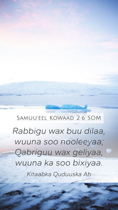 Samuu'eel Kowaad 2:6 SOM Bible Verse Image