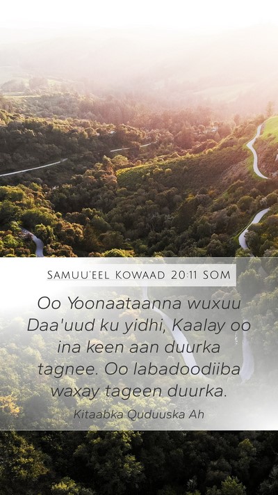 Samuu'eel Kowaad 20:11 SOM Mobile Phone Wallpaper - Oo Yoonaataanna wuxuu Daa'uud ku yidhi, Kaalay oo - Mobile Bible Verse Wallpaper