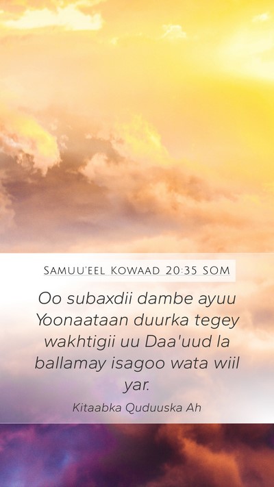 Samuu'eel Kowaad 20:35 SOM Mobile Phone Wallpaper - Oo subaxdii dambe ayuu Yoonaataan duurka tegey - Mobile Bible Verse Wallpaper