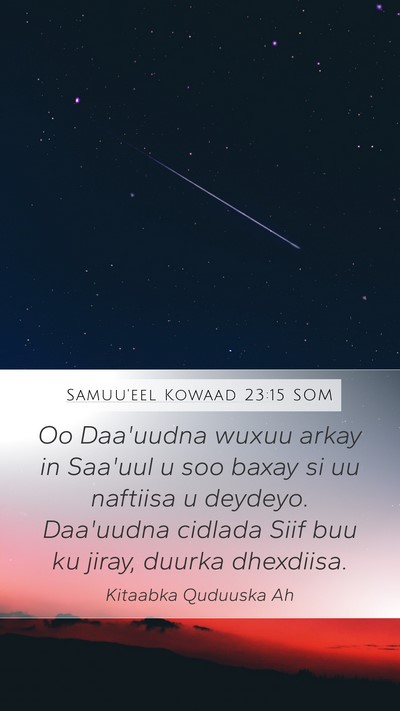 Samuu'eel Kowaad 23:15 SOM Bible Verse Image