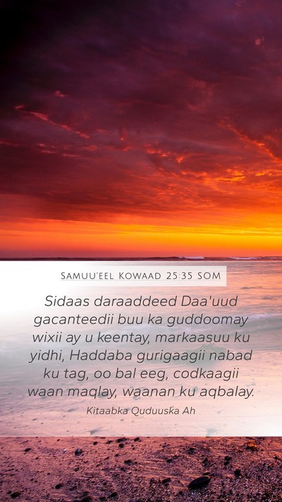 Samuu'eel Kowaad 25:35 SOM Bible Verse Image