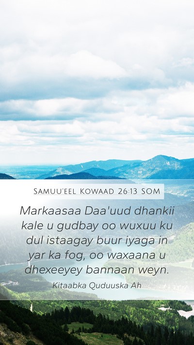 Samuu'eel Kowaad 26:13 SOM Bible Verse Image