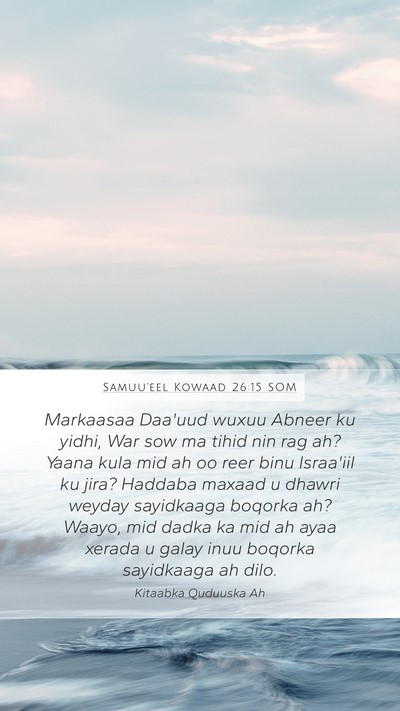 Samuu'eel Kowaad 26:15 SOM Bible Verse Image