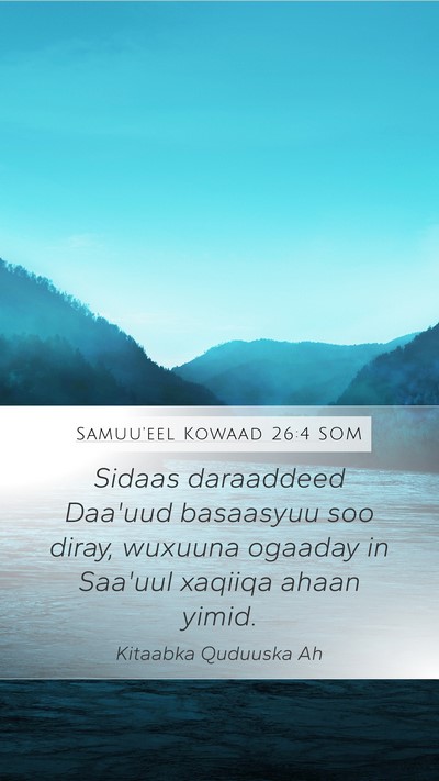 Samuu'eel Kowaad 26:4 SOM Bible Verse Image