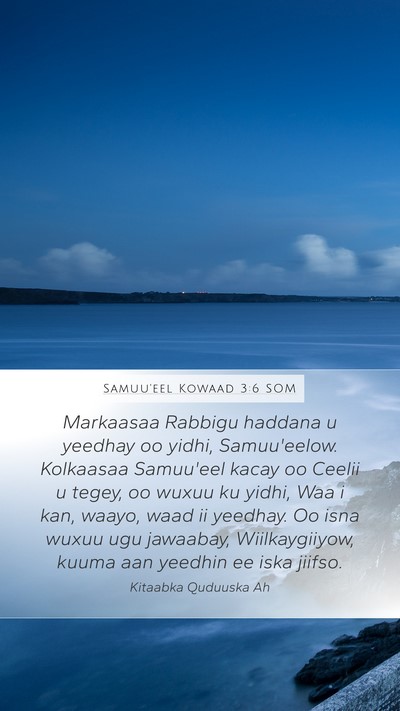 Samuu'eel Kowaad 3:6 SOM Bible Verse Image