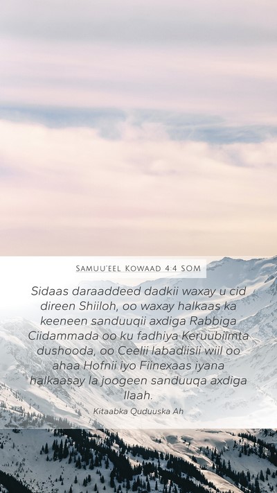 Samuu'eel Kowaad 4:4 SOM Bible Verse Image