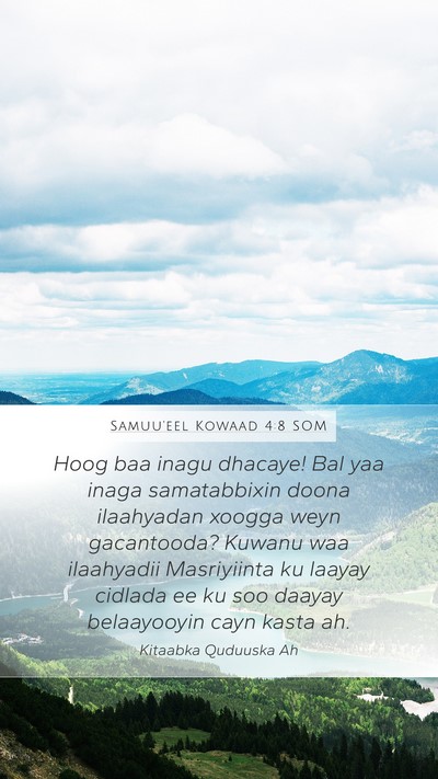 Samuu'eel Kowaad 4:8 SOM Bible Verse Image