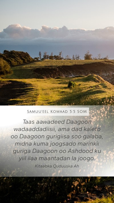 Samuu'eel Kowaad 5:5 SOM Bible Verse Image